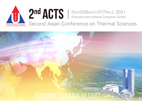 2nd ACTS - Asian Conference on Thermal Sciences 2020